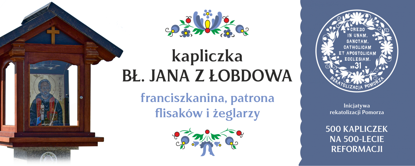 Grafika Kapliczka bł. Jana z Łobdowa